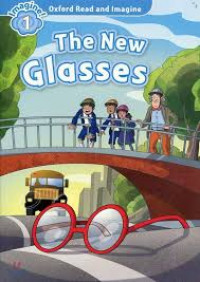 Oxford Read & Imagine 1 - The New Glasses