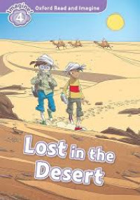 Oxford Read & Imagine 4 - Lost In The Desert
