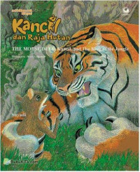 Image of Kancil & Raja Hutan - The Mouse Deer, Kancil And The King of The Jungle