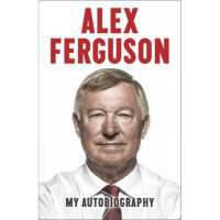 Image of Alex Ferguson ; My Autobiography
