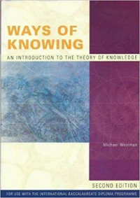 Image of Ways of Knowing: An Introduction to Theory of Knowledge