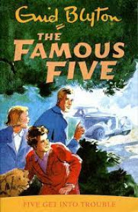 Image of The Famous Five get into Trouble