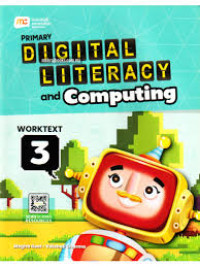 Image of Primary Digital Literacy and Computing Worktext 3