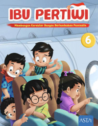 Image of Ibu Pertiwi (Membangun Karakter Bangsa Berlandasan Pancasila) 6